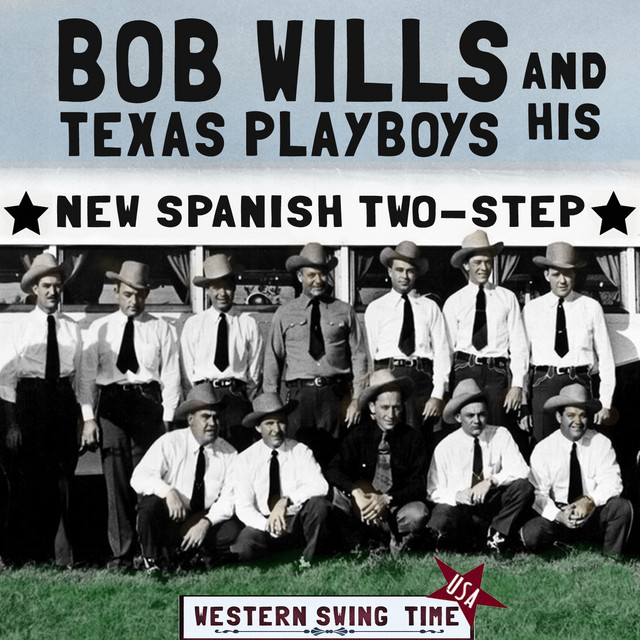 	New Spanish Two Step - Bob Wills	
